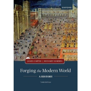 Forging the Modern World: A History