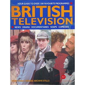 British Television: An Illustrated Guide