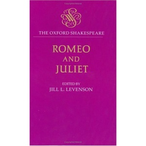 The Oxford Shakespeare: Romeo and Juliet