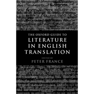The Oxford Guide to Literature in English Translation