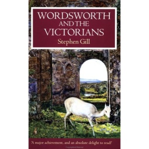 Wordsworth and the Victorians (Oxford Authors)