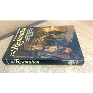 The Restoration: A Political and Religious History of England and Wales, 1658-67