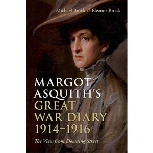 Margot Asquith's Great War Diary 1914-1916: The View from Downing Street