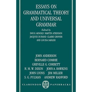 Essays on Grammatical Theory and Universal Grammar (Clarendon Paperbacks)