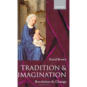 Tradition and Imagination: Revelation and Change