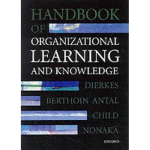 Handbook of Organizational Learning and Knowledge