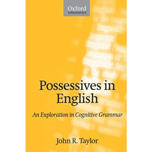 Possessives in English: An Exploration in Cognitive Grammar