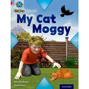 Project X Origins: Red Book Band, Oxford Level 2: Pets: My Cat Moggy