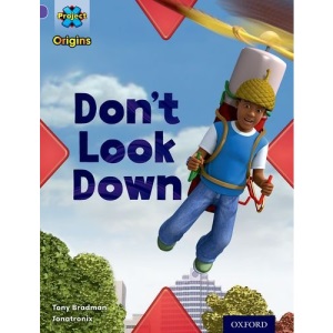 Project X Origins: Purple Book Band, Oxford Level 8: Water: Don't Look Down