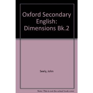 Oxford Secondary English: Dimensions Bk.2