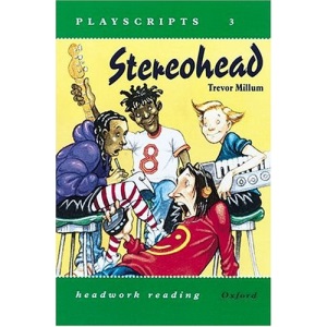 Stereohead. Headwork Reading: Playscripts for Levels 2 & 3