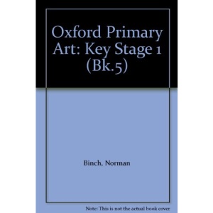 Oxford Primary Art: Key Stage 1: Key Stage 1 Bk.5