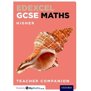 Edexcel GCSE Maths Higher Teacher Companion (Edexcel GCSE Maths 2014)