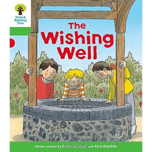 Oxford Reading Tree Biff, Chip and Kipper Stories Decode and Develop: Level 2: The Wishing Well