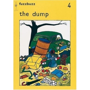 fuzzbuzz: Level 1 Storybooks: The Dump: A Remedial Reading Scheme: Storybook Level 1