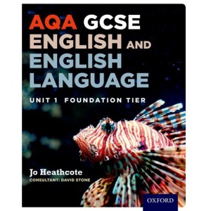 AQA Unit 1 GCSE English & English Language Foundation Tier Student Book