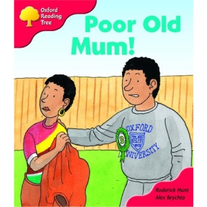 Oxford Reading Tree: Stage 4: More Storybooks: Poor Old Mum