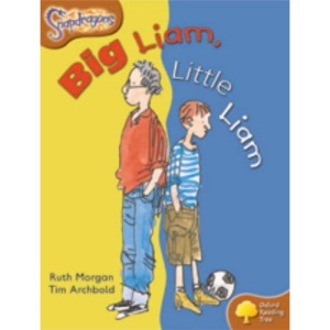 Oxford Reading Tree: Stage 8: Snapdragons: Big Liam, Little Liam