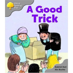 Oxford Reading Tree: Stage 1: First Words: A Good Trick