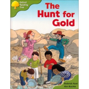 Oxford Reading Tree: Stage 7: More Storybooks A: The Hunt for Gold