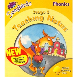 Oxford Reading Tree: Stage 5: Songbirds Phonics: Teaching Notes