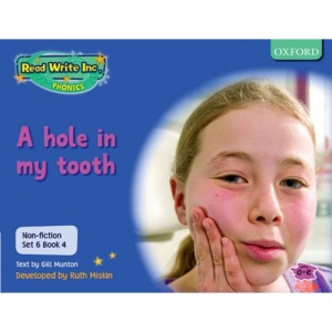 Read Write Inc. Phonics: Non-fiction Set 6 (Blue): A hole in my tooth - Book 4
