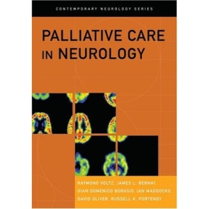 Palliative Care in Neurology (Contemporary Neurology Series)