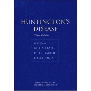 Huntington's Disease (Oxford Monographs on Medical Genetics)