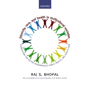 Ethnicity, Race, and Health in Multicultural Societies: Foundations for better epidemiology, public health, and health care
