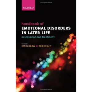 Handbook of Emotional Disorders in Later Life: Assessment and Treatment
