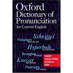 A Oxford Dictionary of Pronunciation: For Current English