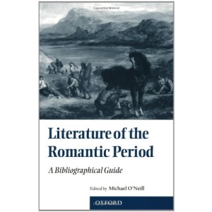 Literature of the Romantic Period: A Bibliographical Guide