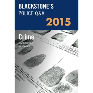 Blackstone's Police Q&A: Crime 2015 (Blackstone's Police Manuals)