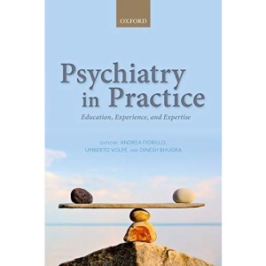 Psychiatry in Practice: Education, Experience, and Expertise