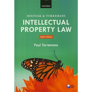 Holyoak and Torremans Intellectual Property Law