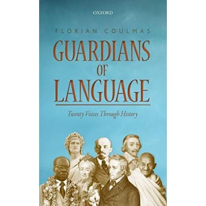 Guardians of Language: Twenty Voices Through History