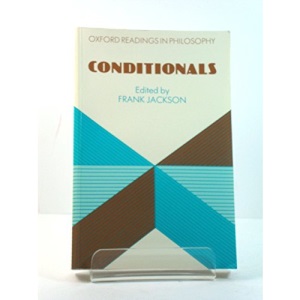 Conditionals (Readings in Philosophy S.)