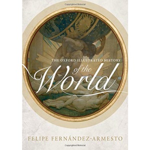 The Oxford Illustrated History of the World