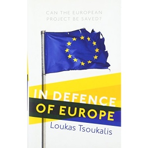In Defence of Europe: Can the European Project Be Saved?