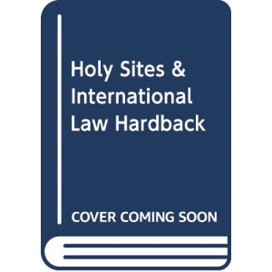 Holy Sites & International Law Hardback