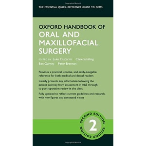 Oxford Handbook of Oral and Maxillofacial Surgery (Oxford Medical Handbooks)