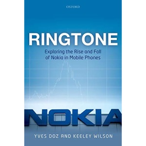 Ringtone: Exploring the Rise and Fall of Nokia in Mobile Phones