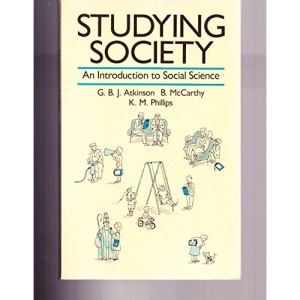 Studying Society: An Introduction to Social Science