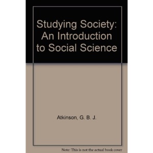 Studying Society: An Introduction to Social Science