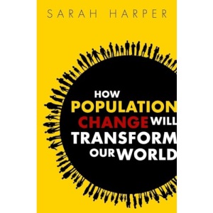 How Population Change Will Transform Our World
