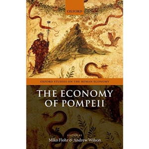 The Economy of Pompeii (Oxford Studies on the Roman Economy)
