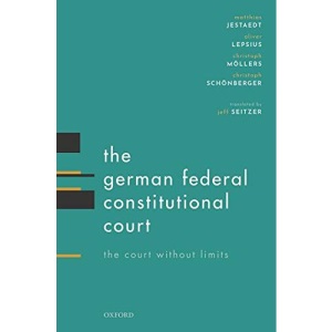 The German Federal Constitutional Court: The Court Without Limits