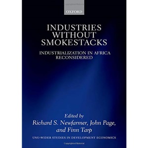 Industries without Smokestacks: Industrialization in Africa Reconsidered (WIDER Studies in Development Economics)