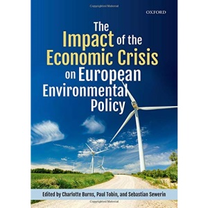 The Impact of the Economic Crisis on European Environmental Policy