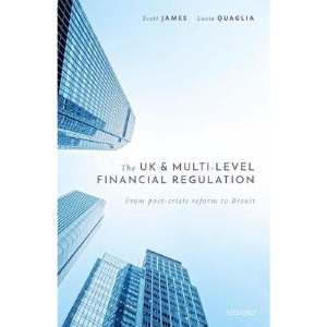 The UK and Multi-level Financial Regulation: From Post-crisis Reform to Brexit